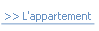 >> L'appartement.
